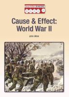 Cause & Effect: World War II