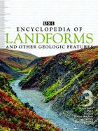 Encyclopedia of Landforms and Other Geologic Features
