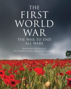 The First World War. The War to End All Wars.