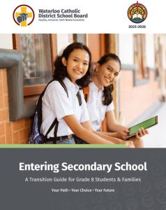 WCDSB Entering Secondary School Transition Guide 2025-2026 Cover